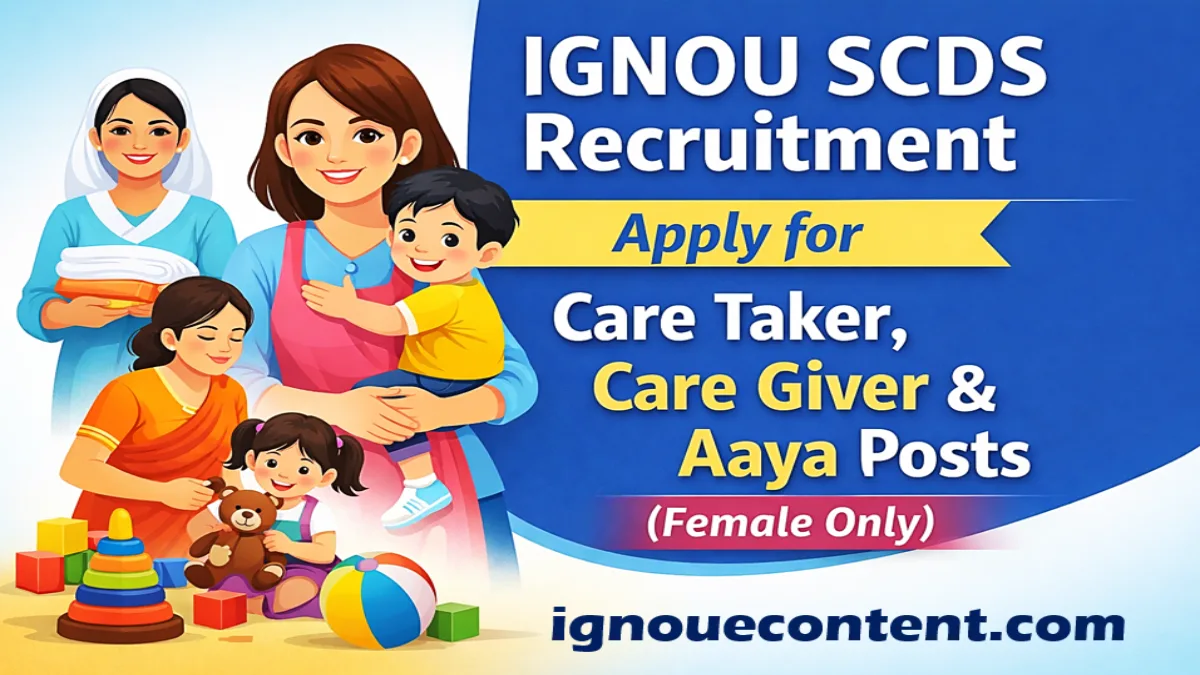 IGNOU SCDS Recruitment